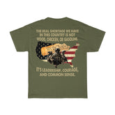 Real Shortage in This Country T-Shirt